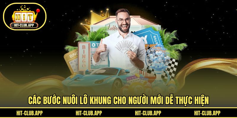 Các bước nuôi lô khung cho người mới dễ thực hiện