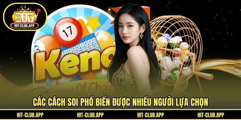 Các cách soi phổ biến được nhiều người lựa chọn