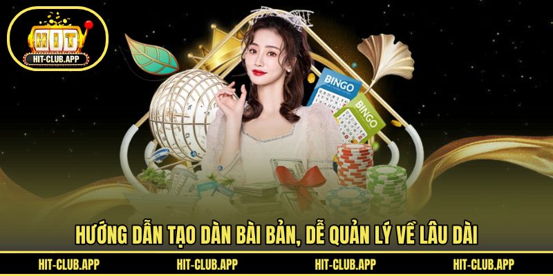 Hướng dẫn tạo dàn bài bản, dễ quản lý về lâu dài